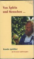 "Von Äpfeln und Menschen...", erschienen im Verlag Atelier im Bauernhaus in Fischerhude, ISBN 3-88 132 119-0 , 180 Seiten, 